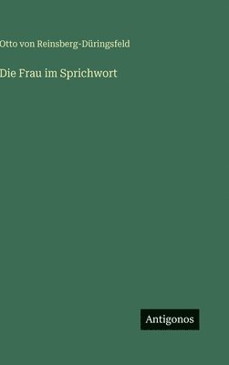 Frau im Sprichwort