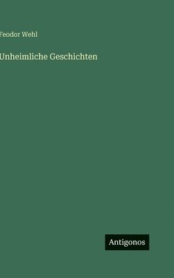Unheimliche Geschichten