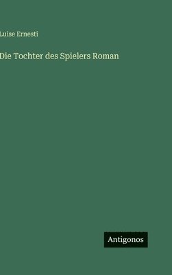 Tochter des Spielers Roman