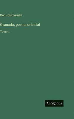 Granada, poema oriental