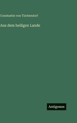 Aus dem heiligen Lande