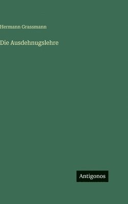 Die Ausdehnugslehre