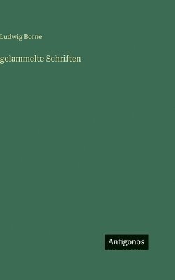 gelammelte Schriften