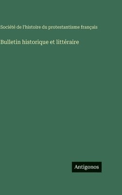 Bulletin historique et littéraire