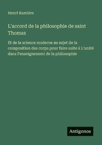 bokomslag L'accord de la philosophie de saint Thomas