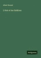 bokomslag L'état et les théâtres