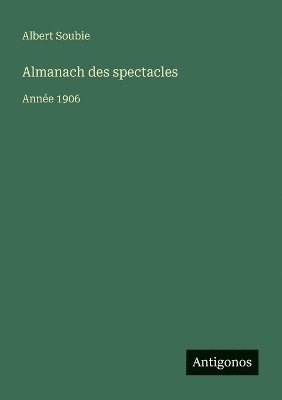 bokomslag Almanach des spectacles