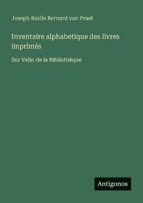 bokomslag Inventaire alphabetique des livres imprimés