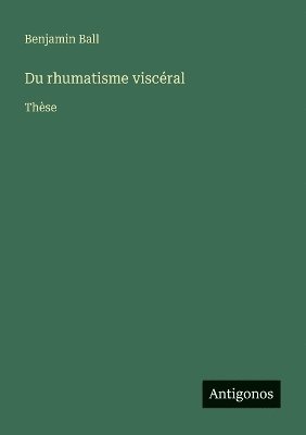 bokomslag Du rhumatisme viscéral
