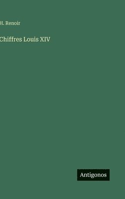 bokomslag Chiffres Louis XIV
