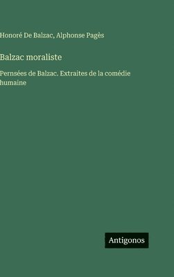 Balzac moraliste