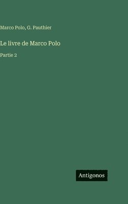 Le livre de Marco Polo: Partie 2