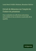 bokomslag Extrait de Mémoires sur l'emploi de l'iodure de potassium