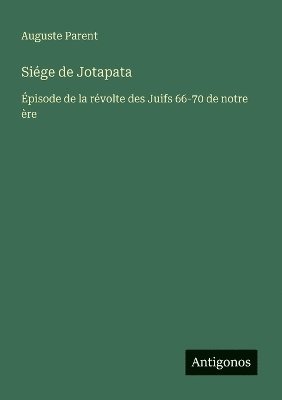 bokomslag Siége de Jotapata