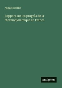 bokomslag Rapport sur les progrès de la thermodynamique en France