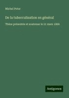 bokomslag De la tuberculisation en général