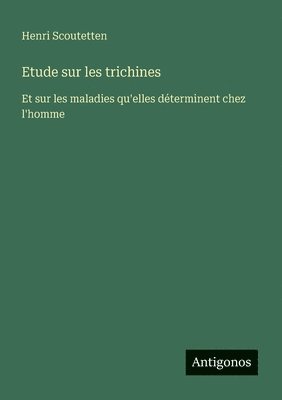 bokomslag Etude sur les trichines