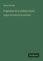 bokomslag Programme de la sixième session