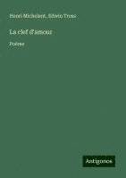 bokomslag La clef d'amour