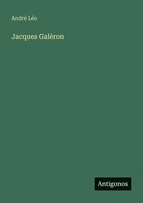 bokomslag Jacques Galéron