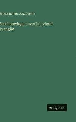 bokomslag Beschouwingen over het vierde evangile