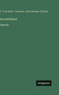 bokomslag Les extrêmes: Légende