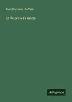bokomslag La veuve à la mode