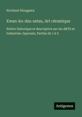 Kwan-ko-dzu-setsu, Art céramique