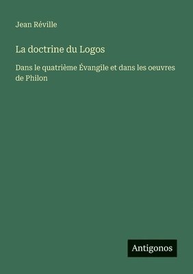 Jean Réville - doctrine du Logos, Häftad