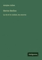 bokomslag Hector Berlioz