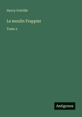 moulin Frappier
