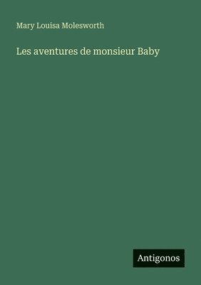 Les aventures de monsieur Baby