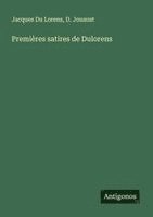 bokomslag Premières satires de Dulorens