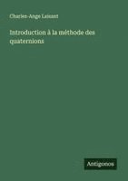 bokomslag Introduction à la méthode des quaternions