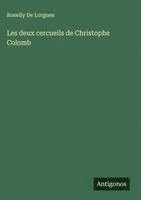 bokomslag Les deux cercueils de Christophe Colomb