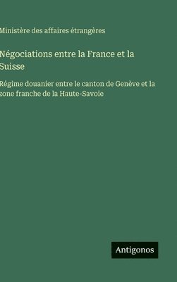 Négociations entre la France et la Suisse