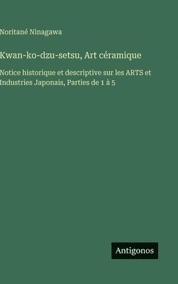 Kwan-ko-dzu-setsu, Art céramique