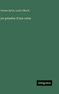 Les pensées d'une reine