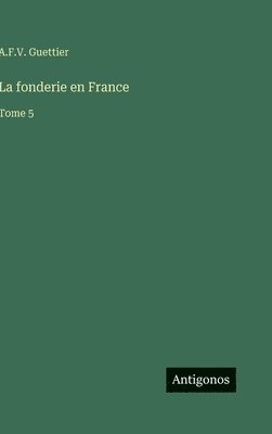 fonderie en France