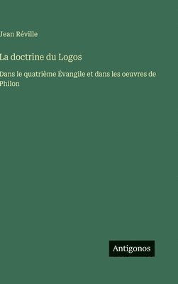 Jean Réville - doctrine du Logos, Inbunden