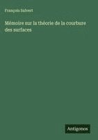 bokomslag Mémoire sur la théorie de la courbure des surfaces