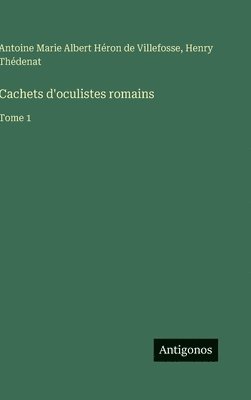 Cachets d'oculistes romains