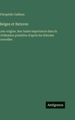 Belges et Bataves