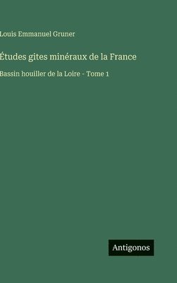 Études gites minéraux de la France