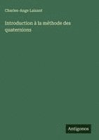bokomslag Introduction à la méthode des quaternions