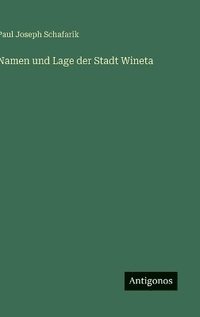 bokomslag Namen und Lage der Stadt Wineta