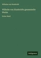 Wilhelm von Humboldts gesammelte Werke
