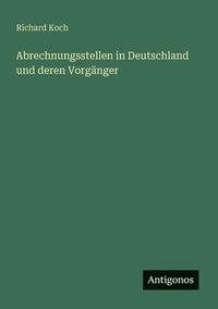 bokomslag Abrechnungsstellen in Deutschland und deren Vorgänger