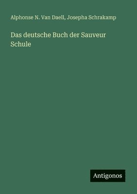 Das deutsche Buch der Sauveur Schule 1