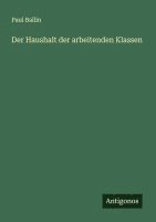 bokomslag Der Haushalt der arbeitenden Klassen